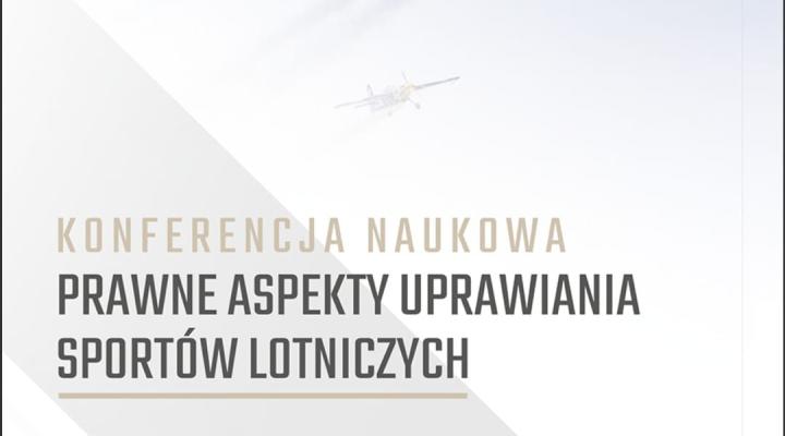 Konferencja naukowa "Prawne Aspekty Uprawiania Sportów Lotniczych" w Lesznie (fot. Aeroklub Leszczyński)