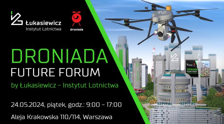 Droniada Future Forum by Łukasiewicz-Instytut Lotnictwa (fot. Łukasiewicz-Instytut Lotnictwa)