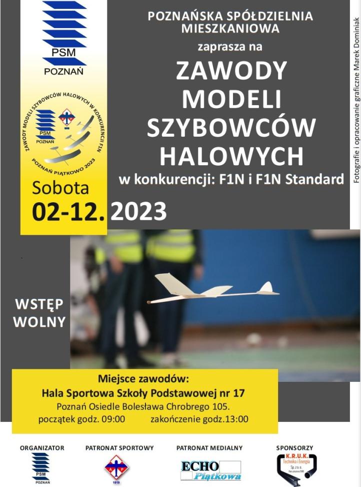 Zawody Modeli Szybowców Halowych w konkurencji F1N w Piątkowie - plakat (fot. Marek Dominiak)