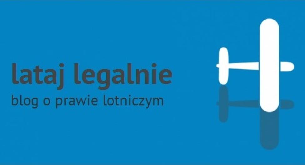 Lataj Legalnie - blog o prawie lotniczym