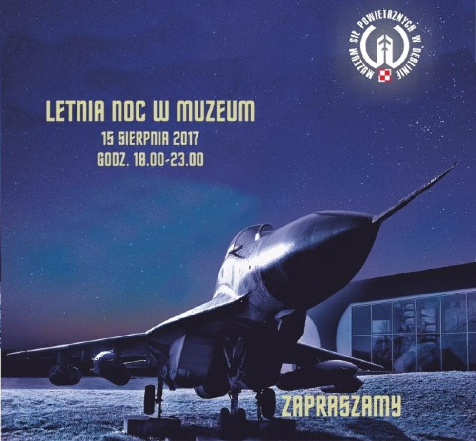 Letnia Noc w Muzeum Sił Powietrznych w Dęblinie (fot. muzeumsp.pl)