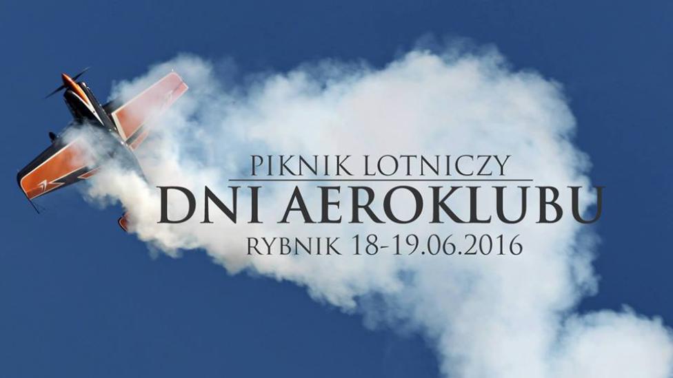Piknik Lotniczy Dni Aeroklubu 2016 – Rybnik