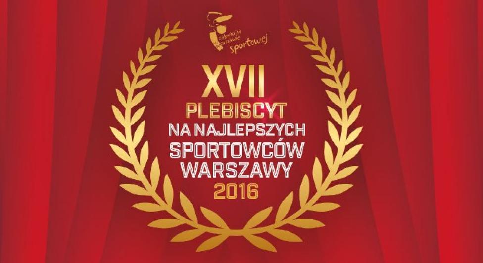 Plebiscyt na Najlepszych Sportowców Warszawy 2016 roku