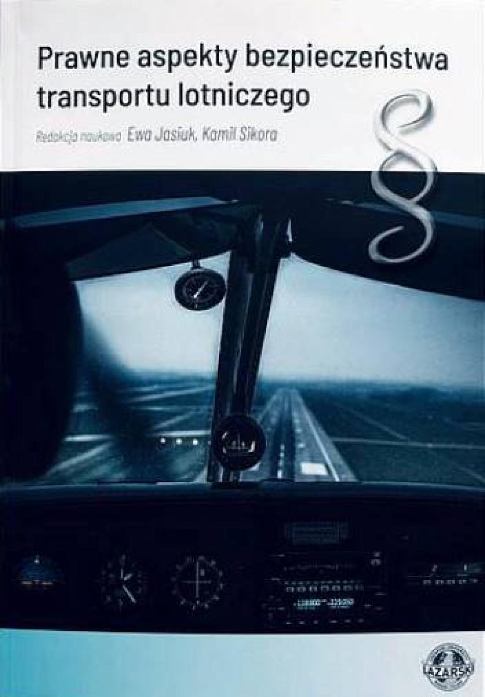 Monografia "Prawne aspekty bezpieczeństwa transportu lotniczego" (fot. lazarski.pl)