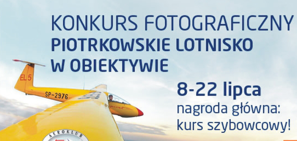 Konkurs fotograficzny z okazji 100lecia lotnictwa na ziemi piotrkowskiej