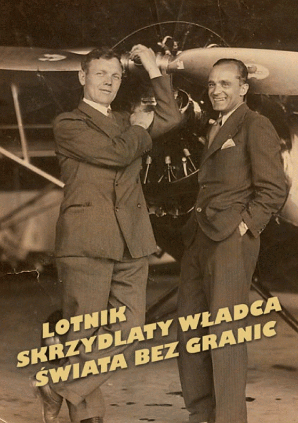 pil. Franciszek Żwirko i mechanik Stanisław Wigura