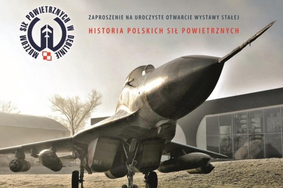 Zaproszenie na uroczyste otwarcie wystawy stałej "Historia polskich sił powietrznych" (fot. muzeumsp.pl)