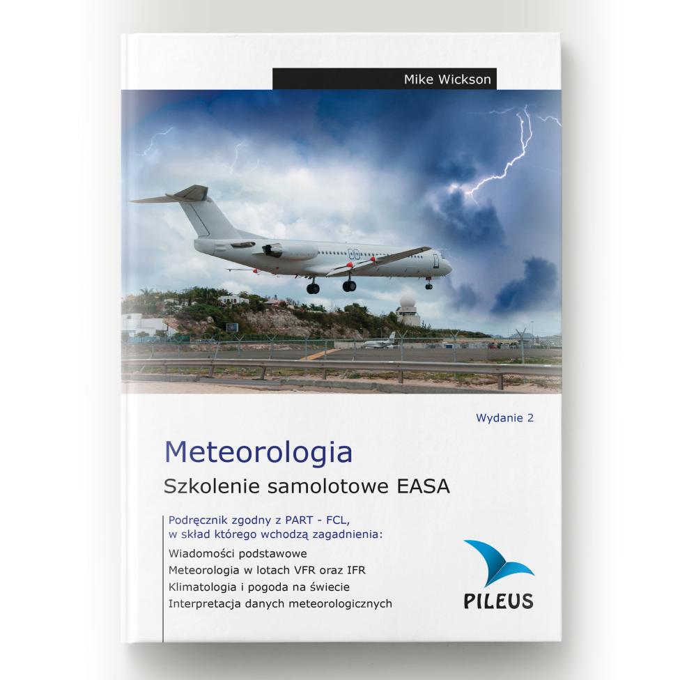 Meteorologia - Szkolenie samolotowe EASA, książka PILEUS wydanie drugie poprawione