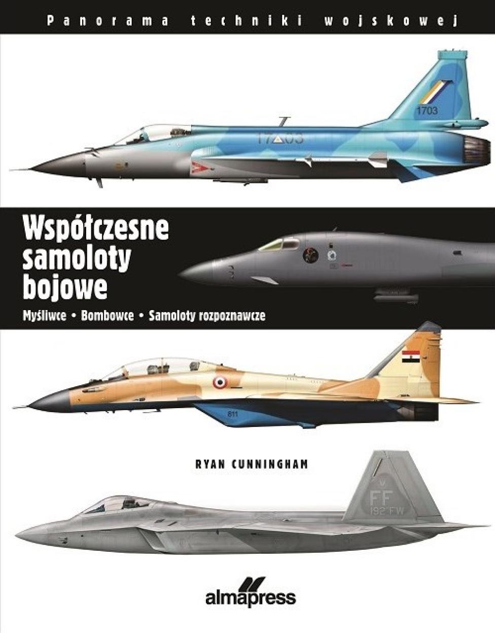 Książka "Współczesne samoloty bojowe" (fot. Wydawnictwo Alma-Press)
