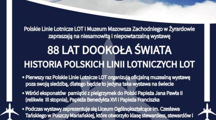 Wystawa "88 LAT Dookoła Świata. Historia Polskich Linii Lotniczych LOT" (fot. Muzeum Mazowsza Zachodniego w Żyrardowie)