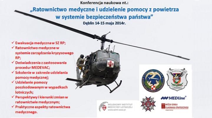 Konferencja "Ratownictwo medyczne i udzielenie pomocy z powietrza w systemie bezpieczeństwa państwa"