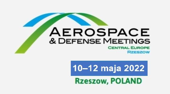 Aerospace & Defense Meetings Central Europe-Rzeszów 2022 (fot. poland.bciaerospace.com)
