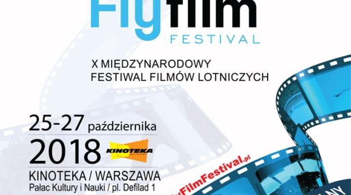 X Międzynarodowy Festiwal Filmów Lotniczych – Fly Film Festival 2018