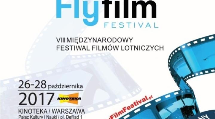 VIII Międzynarodowy Festiwal Filmów Lotniczych/Fly Film Festival 2017