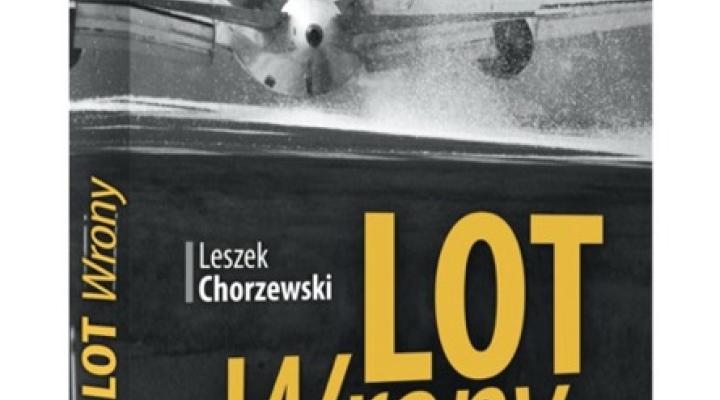 Lot Wrony - książka Leszka Chorzewskiego