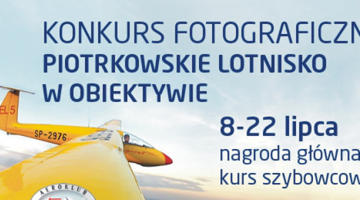 Konkurs fotograficzny z okazji 100lecia lotnictwa na ziemi piotrkowskiej