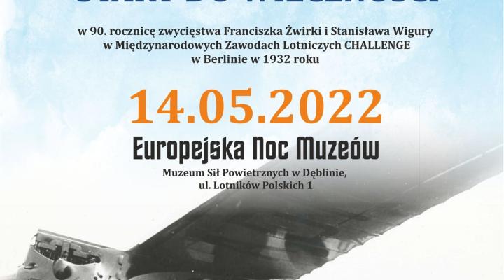 Żwirki i Wigury start do wieczności podczas Europejskiej Nocy Muzeów w Dęblinie (fot. muzeumsp.pl)