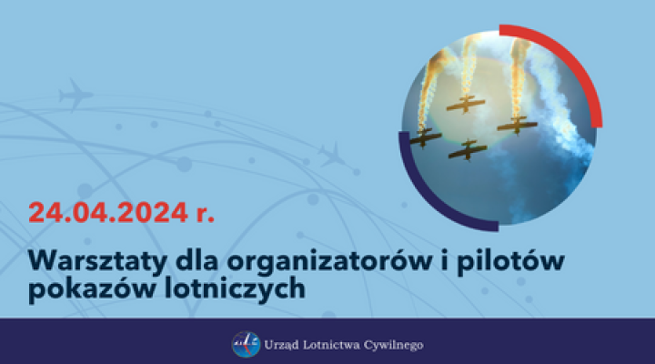 Warsztaty dla organizatorów pokazów lotniczych w sezonie 2024 (fot. ULC)