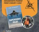 Supersonic Pilot w Pile - zaproszenie na spotkanie autorskie (fot. Fundacja Srebrne Skrzydła)