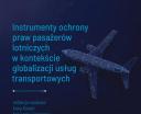 Instrumenty ochrony praw pasażerów lotniczych w kontekście globalizacji usług transportowych (fot. Uczelnia Łazarskiego)