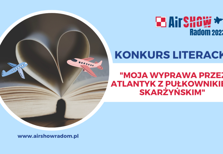 Konkurs literacki &quot;Moja wyprawa przez Atlantyk z płk. Skarżyńskim&quot;