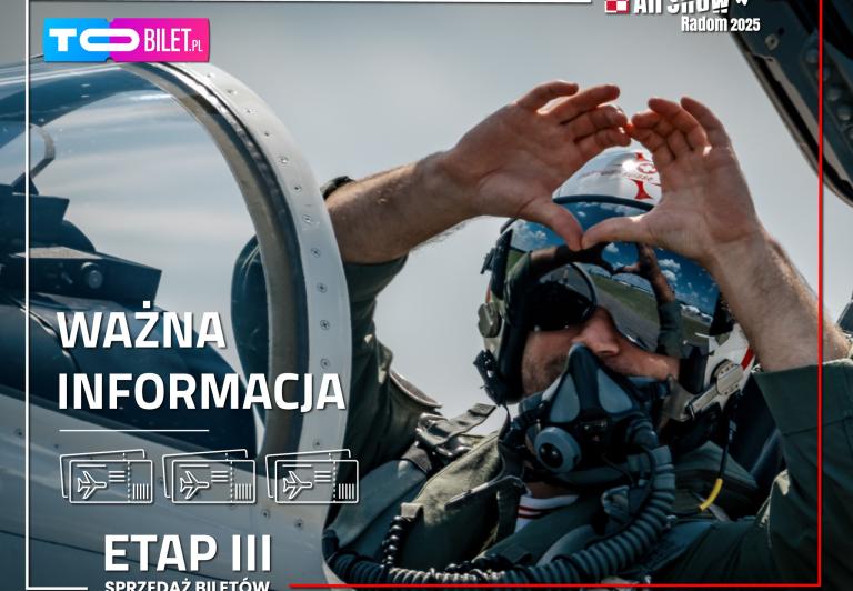 Ważna informacja dotycząca sprzedaży biletów na AirSHOW Radom 2025