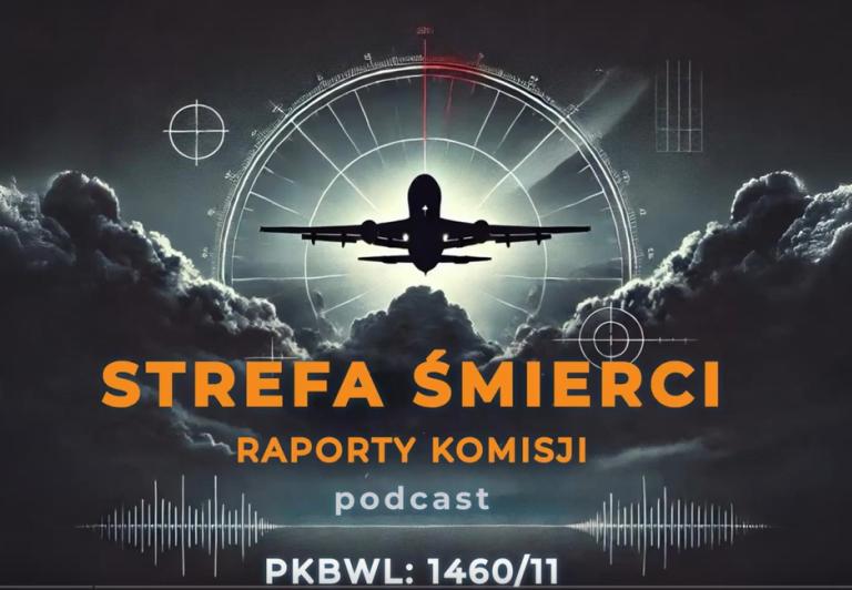 Podcast, Strefa Śmierci - analiza raportów PKBWL