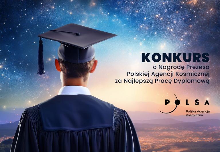 VIII edycja Konkursu o Nagrodę Prezesa Polskiej Agencji Kosmicznej za Najlepszą Pracę Dyplomową