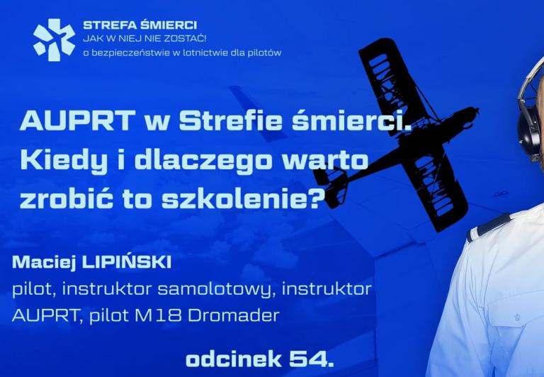 Spotkania z lotnictwem w formie podcastu, czyli AUPRT. Kiedy i dlaczego warto zrobić to szkolenie
