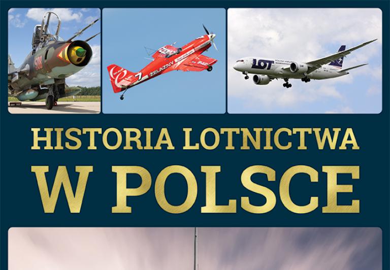 Książka &quot;Historia lotnictwa w Polsce&quot;