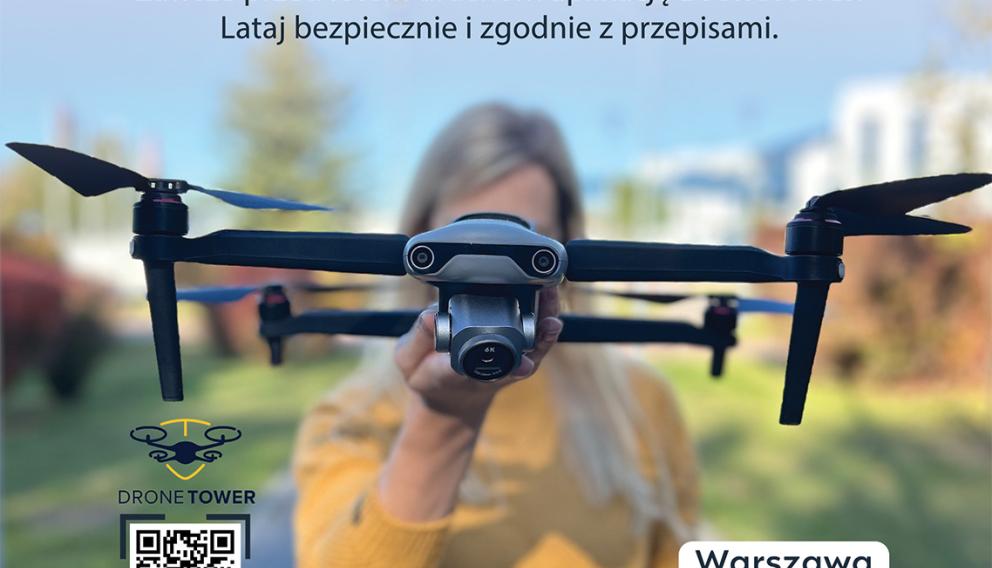 „Zanim wystartujesz dronem, sprawdź, gdzie możesz latać” – wspólna kampania edukacyjna w Warszawie