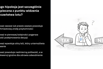 Narodowe KWT: Dlaczego hipoksja jest szczególnie niebezpieczna z punktu widzenia bezpieczeństwa lotu?