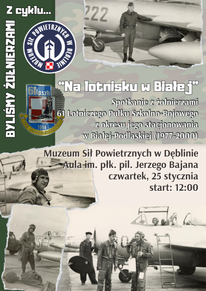 "Na lotnisku w Białej" - spotkanie z żołnierzami 61 Lotniczego Pułku Szkolno-Bojowego - plakat (fot. Muzeum Sił Powietrznych)