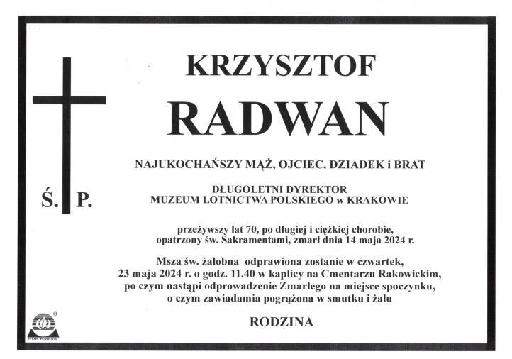 Krzysztof Radwan - nekrolog (fot. Muzeum Lotnictwa Polskiego w Krakowie) Krzysztof Radwan - nekrolog (fot. Muzeum Lotnictwa Polskiego w Krakowie)