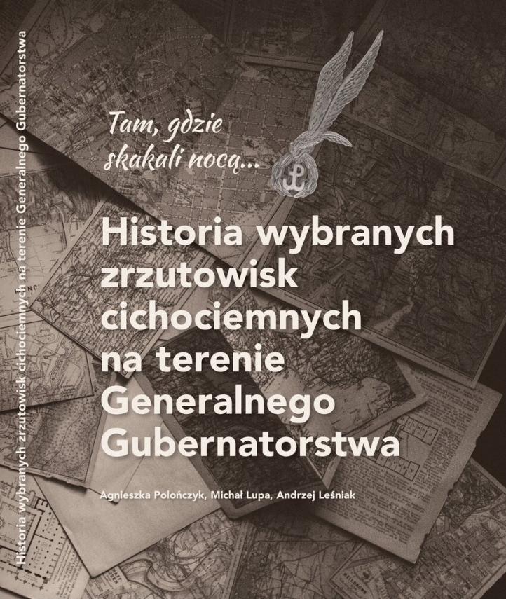 Tam, gdzie skakali nocą… Historia wybranych zrzutowisk cichociemnych na terenie Generalnego Gubernatorstwa (fot. skydive.waw.pl) Tam, gdzie skakali nocą… Historia wybranych zrzutowisk cichociemnych na terenie Generalnego Gubernatorstwa (fot. skydive.waw.pl)
