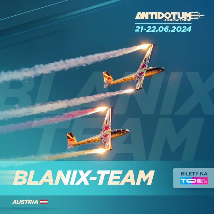 Blanix-Team na Antidotum Airshow Leszno 2024 (fot. Marcin Chmielecki)