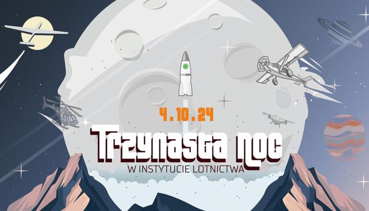 13. Noc w Instytucie Lotnictwa (fot. nocwinstytucielotnictwa.pl)