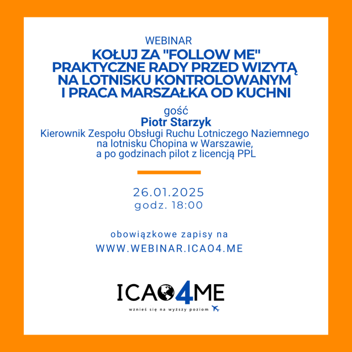 Kołuj za Follow Me - praktyczne rady przed wizytą na lotnisku kontrolowanym i praca Marszałka od kuchni - zaproszenie na webinar (fot. ICAO4.me)