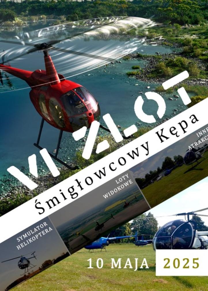VI ZLOT ŚMIGŁOWCOWY – KĘPA K.PŁOŃSKA