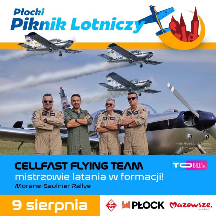 Cellfast Flying Team na Płockim Pikniku Lotniczym (fot. Grzegorz Lenkiewicz, Wojciech Stasiak) Cellfast Flying Team na Płockim Pikniku Lotniczym (fot. Grzegorz Lenkiewicz, Wojciech Stasiak)