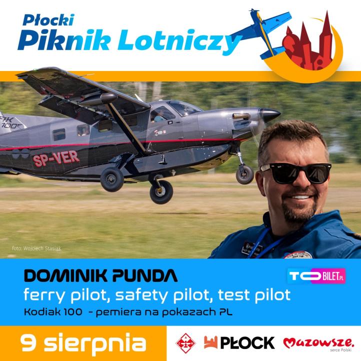 Kodiak 100 i Dominik Punda na Płockim Pikniku Lotniczym (fot. Wojciech Stasiak) Kodiak 100 i Dominik Punda na Płockim Pikniku Lotniczym (fot. Wojciech Stasiak)
