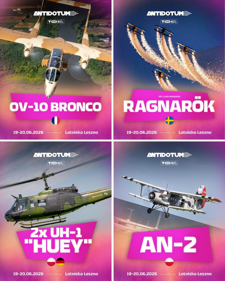 OV-10 Bronco, RAGNARÖK, UH-1 'Huey', An-2 na Antidotum Airshow Leszno 2026 (fot. materiały zespołu Bronco, Claes Magnuson, Kinga Andrzejewska-Kalitka, Sylwia Tylkowska)