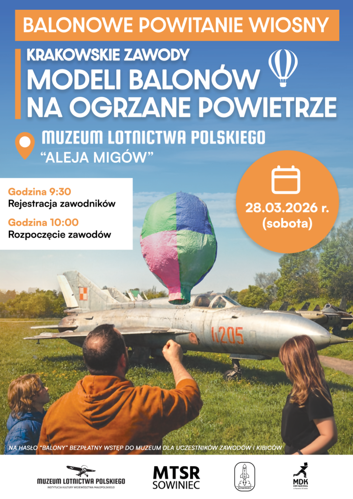 Zawody Modeli Balonów na Ogrzane Powietrze, czyli balonowe powitanie wiosny w MLP - plakat (fot. Muzeum Lotnictwa Polskiego)