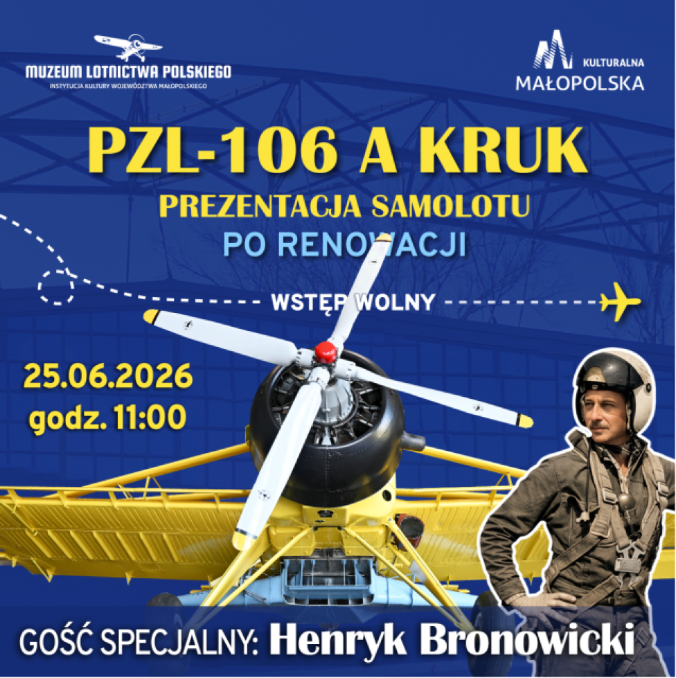 PZL-106 Kruk - prezentacja samolotu po renowacji - Henryk Bronowicki gościem specjalnym (fot. Muzeum Lotnictwa Polskiego)