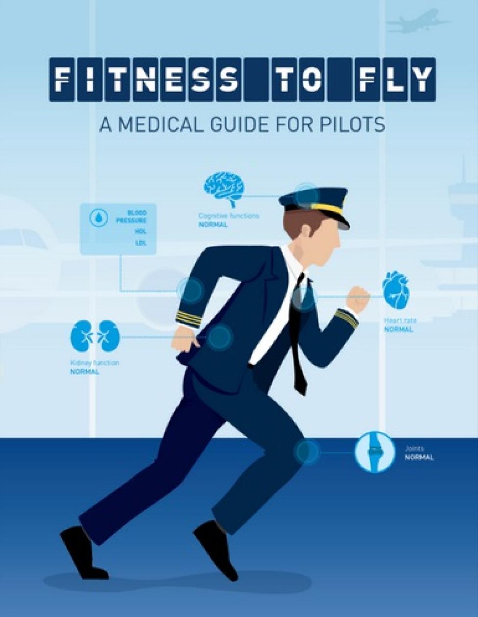 Fitness to Fly – A Medical Guide for Pilots 