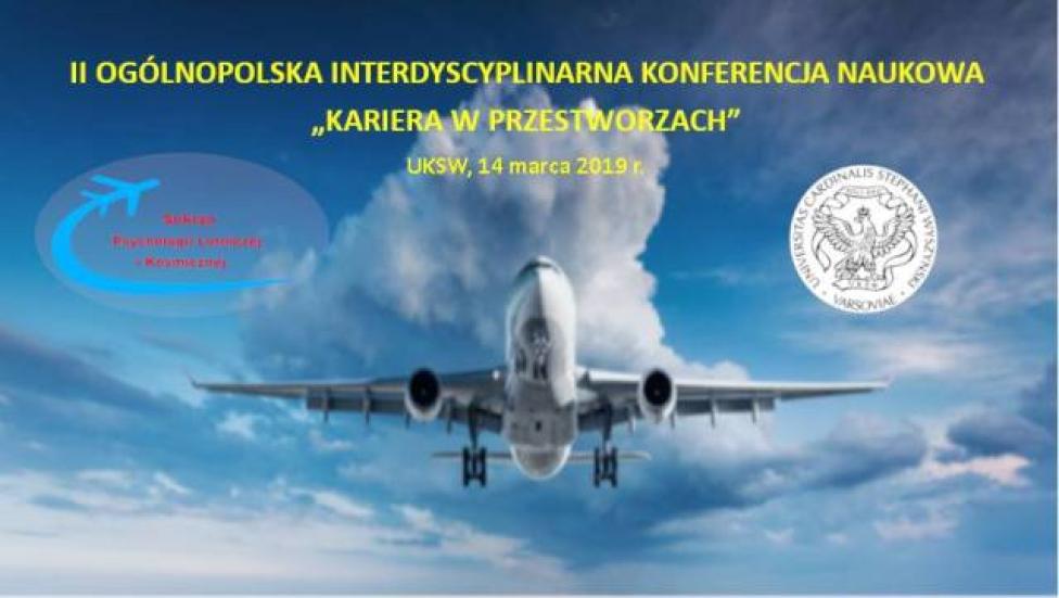 II Ogólnopolska Konferencja "Kariera w Przestworzach" (fot. Sekcja Psychologii Lotniczej i Kosmicznej UKSW)