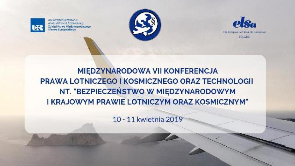 Międzynarodowa VII Konferencja Prawa Lotniczego i Kosmicznego w Rzeszowie (fot. ELSA Rzeszów)