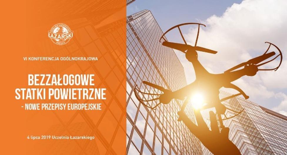 Konferencja "Bezzałogowe Statki Powietrzne – nowe przepisy europejskie" (fot. lazarski.pl)
