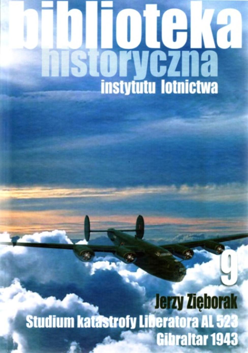 Studium katastrofy Liberatora AL 523 - Giblartar 1943, Jerzy Zięborak