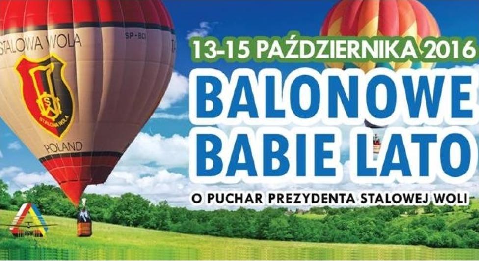 Balonowe Babie Lato 2016 o Puchar Prezydenta Stalowej Woli (fot. aeroklubstalowowolski.pl)